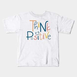 Positive quote boho design Kids T-Shirt